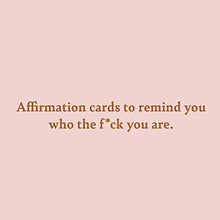 Listen B*tch Affirmation Cards | 50 Daily Affirmations To Remind You Who The F*ck You Are