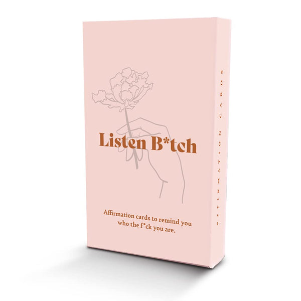 Listen B*tch Affirmation Cards | 50 Daily Affirmations To Remind You Who The F*ck You Are